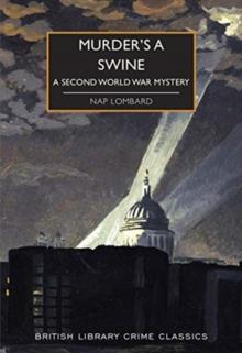 Murder's a Swine : A Second World War Mystery