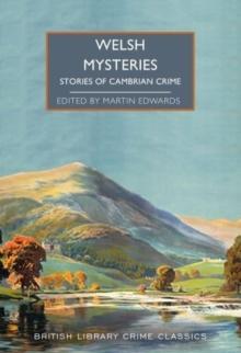 Crimes of Cymru : Classic Mystery Tales of Wales