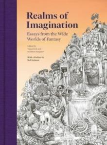 Realms of Imagination : Essays from the Wide Worlds of Fantasy