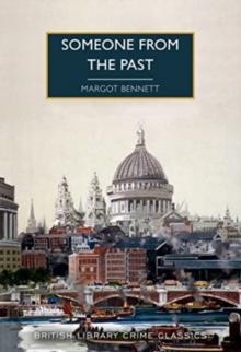 Someone from the Past : A London Mystery