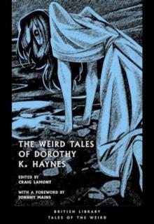 The Weird Tales of Dorothy K. Haynes