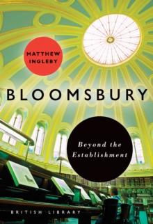 Bloomsbury : Beyond the Establishment