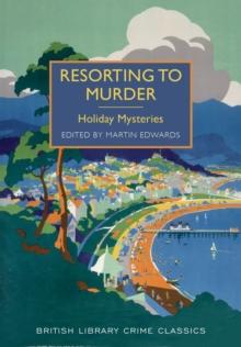 Resorting to Murder : Holiday Mysteries