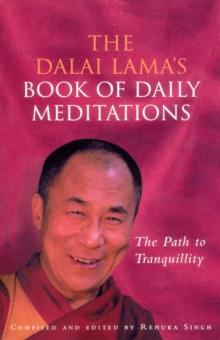 The Dalai Lama's Book Of Daily Meditations : The Path to Tranquillity