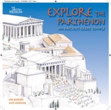 Explore the Parthenon : An Ancient Greek Temple and its Sculptures