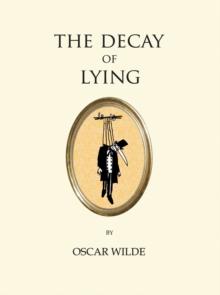 The  Decay of Lying