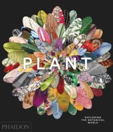 Plant : Exploring the Botanical World