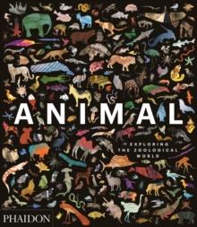 Animal : Exploring the Zoological World