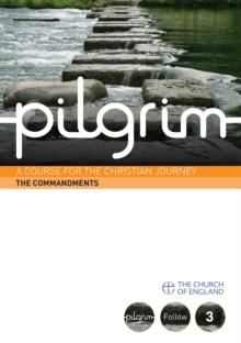 Pilgrim: The Commandments Large Print : Follow Stage Book 3