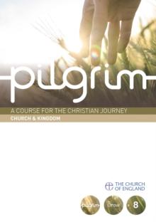 Pilgrim: Church & Kingdom