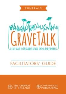 GraveTalk: Facilitator's Guide