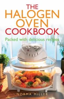 The Halogen Oven Cookbook