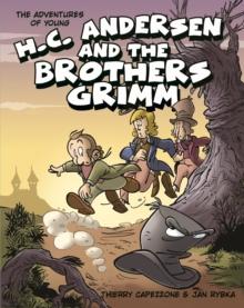 The Adventures of Young H. C. Andersen and the Brothers Grimm