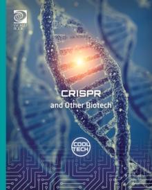 CRISPR and Other Biotech