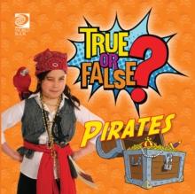 True or False? Pirates