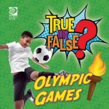 True or False? Olympic Games