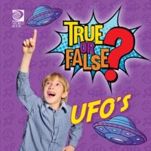 True or False? UFO's