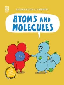 Atoms and Molecules