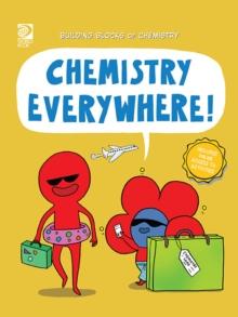 Chemistry Everywhere!