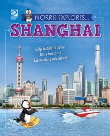 Norrie Explores... Shanghai