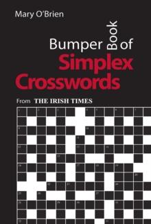 Bumper Book of Simplex Crosswords : From The Irish Times