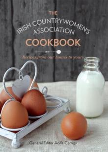 The Irish Countrywomen's Association Cookbook