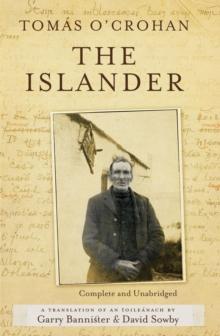 The Islander. Complete and Unabridged A translation of An tOileanach