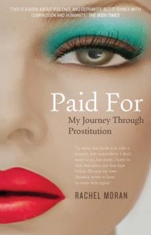 Paid For : My Journey Through Prostitution