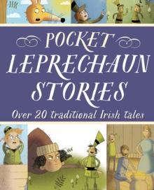 Pocket Leprechaun Stories : Over 20 traditional Irish tales