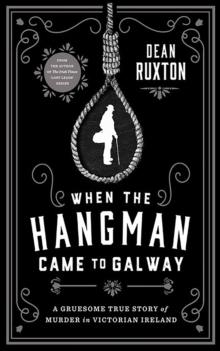 When the Hangman Came to Galway