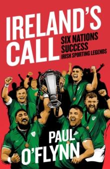 Ireland's Sporting Legends : Ireland's Call