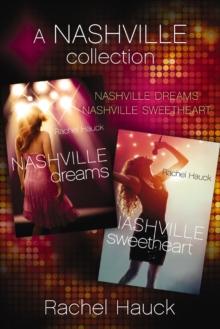 A Nashville Collection : Nashville Dreams and Nashville Sweetheart