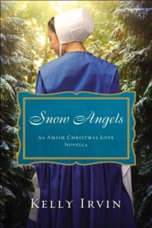 Snow Angels : An Amish Christmas Love Novella