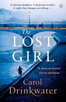 The Lost Girl : A captivating tale of mystery and intrigue. Perfect for fans of Dinah Jefferies