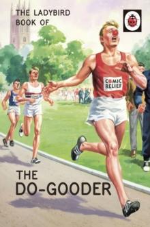 The Ladybird Book of The Do-Gooder