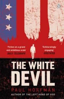 The White Devil : The gripping adventure for fans of The Man in the High Castle