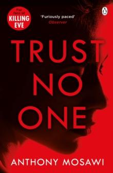 Trust No One : I Am Pilgrim meets Orphan X in this explosive thriller. You won't be able to put it down