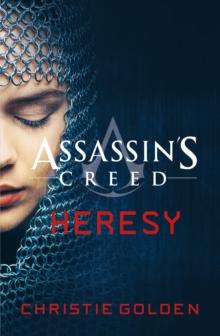 Heresy : Assassin's Creed Book 9