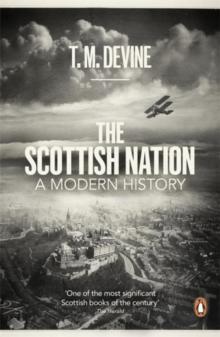 The Scottish Nation : A Modern History