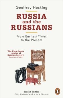 Russia and the Russians : From Earliest Times to the Present