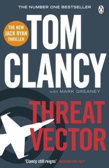 Threat Vector : INSPIRATION FOR THE THRILLING AMAZON PRIME SERIES JACK RYAN