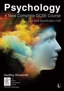 Psychology : A New Complete GCSE Course: for AQA Specification 4180