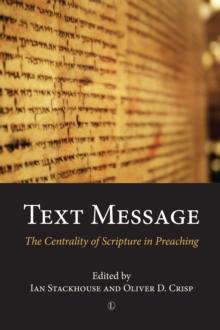 Text Message : The Centrality of Scripture in Preaching