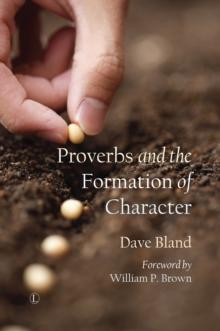 Proverbs and the Formation of Character