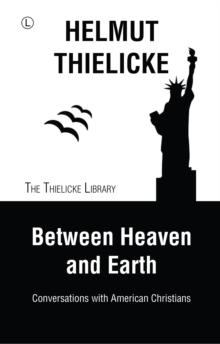 Between Heaven and Earth : Conversations with American Christians