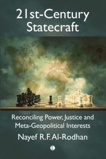 21st-Century Statecraft : Reconciling Power, Justice and Meta-Geopolitical Interests