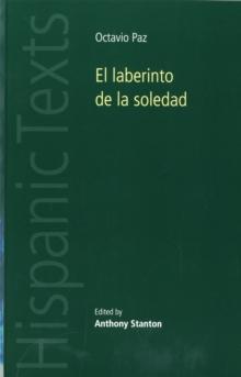 El Laberinto De La Soledad by Octavio Paz