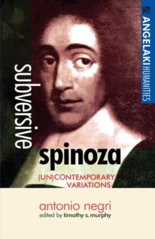 Subversive Spinoza : Antonio Negri