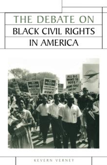 The Debate on Black Civil Rights in America