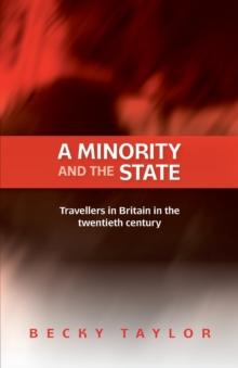 A Minority and the State : Travellers in Britain in the Twentieth Century